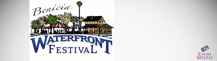 Benicia Waterfront Festival First Street Green 27 Jul Schedule