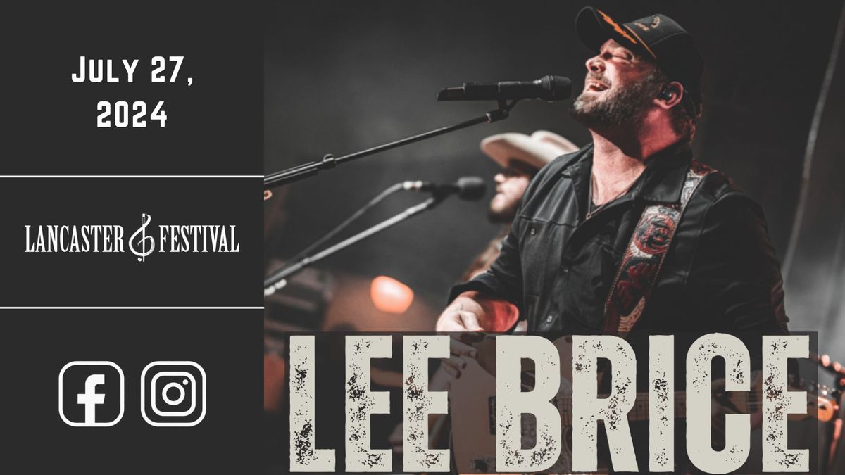 Lee Brice Lancaster Festival 27 Jul